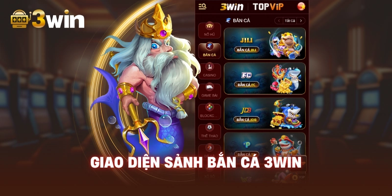 Giao diện Sảnh Bắn Cá 3WIN